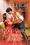 Last Chance Scoundrels 1 - The Good Girl's Guide to Rakes