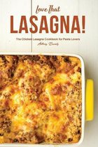 Love That Lasagna!
