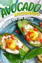 Avocado Aficionado