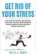 Get Rid Of Your Stress