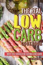 The Real Low Carb Cookbook