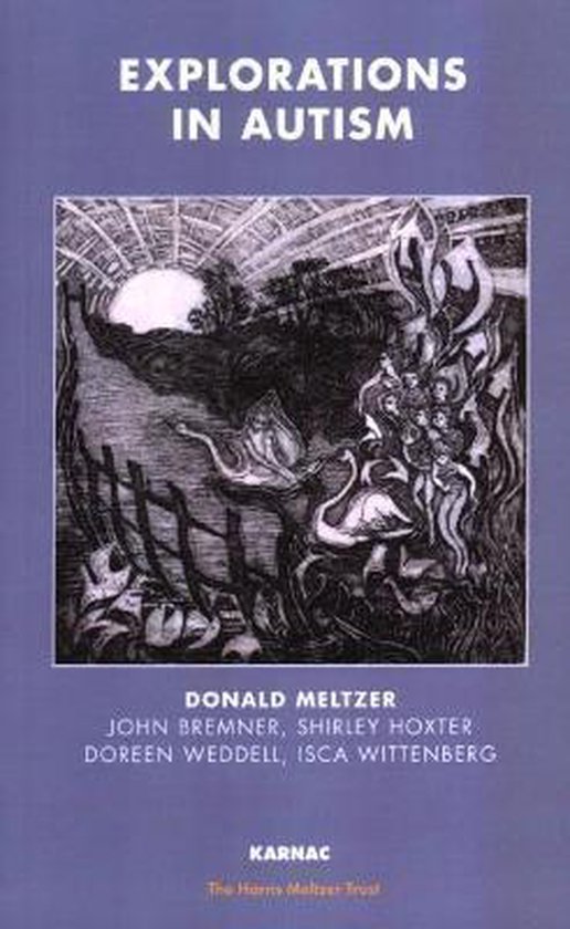 The Harris Meltzer Trust Series- Explorations in Autism - cover