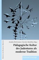 Padagogische Kultur Des Judentums ALS Moderne Tradition