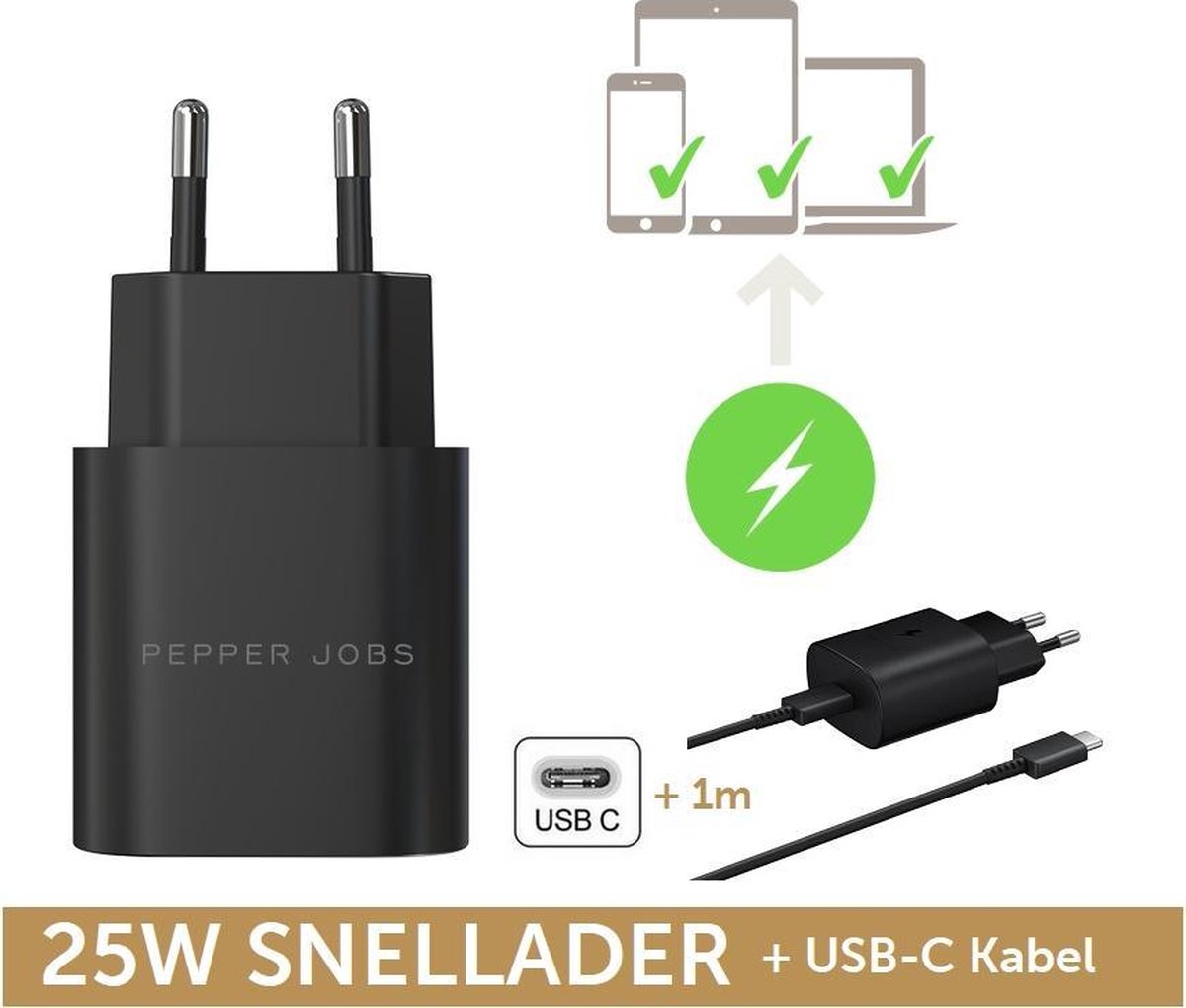 PEPPER JOBS Oplader USB C PD25W | Samsung Snellader 25W + 1m. kabel | Universeel | Zwart