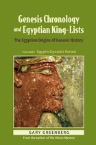 Genesis and Egypt- Genesis Chronology and Egyptian King-Lists