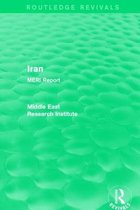 Routledge Revivals: Middle East Research Institute Reports- Iran (Routledge Revival)