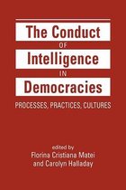 The Conduct of Intelligence in Democracies
