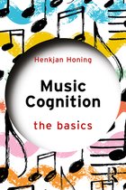 The Basics - Music Cognition: The Basics