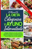Manual de la Dieta Cetog�nica Y El Ayuno Intermitente