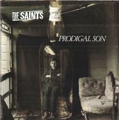 The Saints - Prodigal son