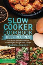 Easy, Healthy and Delicious Low Carb Slow Cooker- Slow cooker cookbook