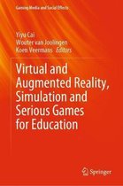 Virtual and Augmented Reality, Simulation and Serious Games for Education