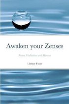 Awaken your Zenses