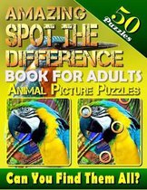 Amazing Spot the Difference Book for Adults: Animal Picture Puzzles (50 Puzzles)