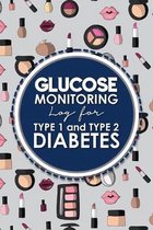 Glucose Monitoring Log for Type 1 and Type 2 Diabetes