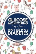 Glucose Monitoring Log for Type 1 and Type 2 Diabetes