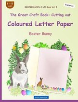 BROCKHAUSEN Craft Book Vol. 3 - The Great Craft Book: Cutting out Coloured Letter Paper