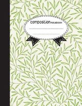Composition Notebook, 8.5 x 11, 110 pages: Leaves line