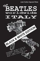 The Beatles worldwide: Italy - Black & White Edition