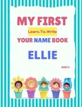 My First Learn-To-Write Your Name Book- My First Learn-To-Write Your Name Book
