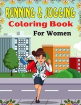 RUNNING & JOGGING Coloring Book For Women