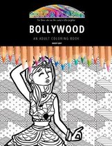 Bollywood: AN ADULT COLORING BOOK