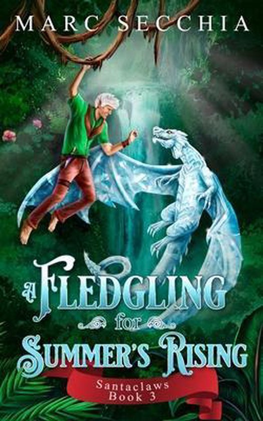Santaclaws-A Fledgling for Summer's Rising - cover