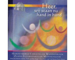 Heer wij staan nu hand in hand - Hardenbergs Christelijk Mannenkoor en Zaans Interkerkelijk Mannenkoor o.l.v. Jan Quintus Zwart