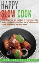 Happy Slow Cook