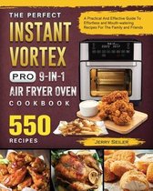 The Perfect Instant Vortex Pro 9-in-1 Air Fryer Oven Cookbook