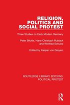 Routledge Library Editions: Political Protest - Religion, Politics and Social Protest