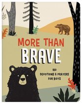 Brave Boys- More Than Brave