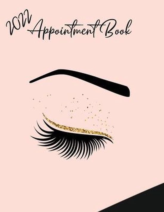 2022 Appointment Diary - Eyelash Day Planner Book with Times ... - cover