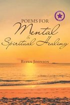 Poems for Mental and Spiritual Healing