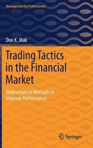 Trading Tactics in the Financial Market