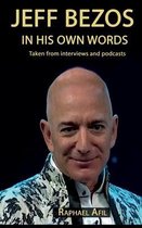 Jeff Bezos - In His Own Words