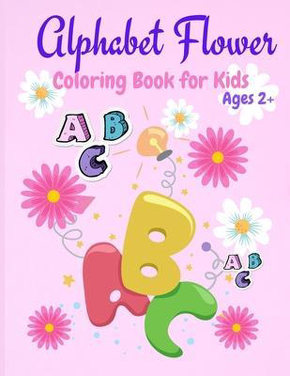 Alphabet Coloring Book: ABC Coloring Book for Kids Ages 4-8, Boys and  Girls. Preschool activities, alphabet learning, Alphabet coloring pages, 60