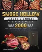 Smoke Hollow Electric Smoker Cookbook 2000
