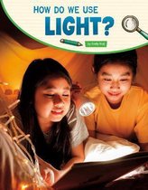 How Do We Use Light