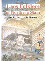 Laos Folklore of Northern Siam