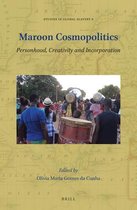 Maroon Cosmopolitics: Personhood, Creativity and Incorporation