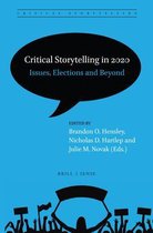 Critical Storytelling- Critical Storytelling in 2020: Issues, Elections and Beyond