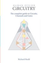 Circuitry: The complete guide to Circuits, Channels and Gates