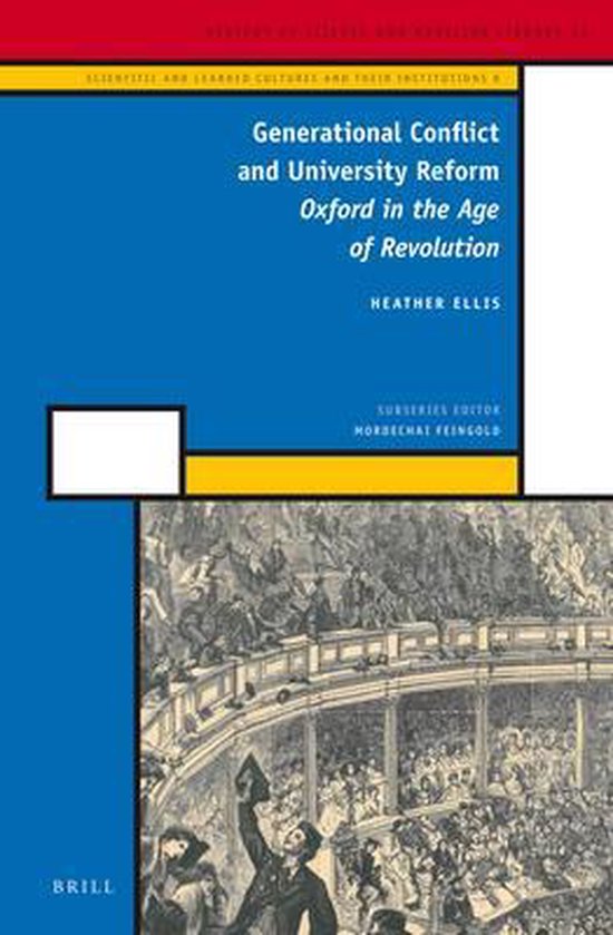 Generational Conflict and University Reform Oxford in the Age of