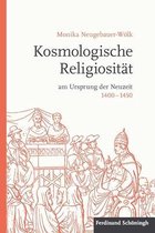 Kosmologische Religiositat Am Ursprung Der Neuzeit 1400-1450