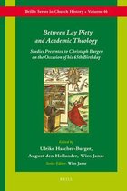Brill's Series in Church History- Between Lay Piety and Academic Theology