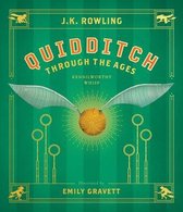 Quidditch Through the Ages The Illustrated Edition Harry Potter