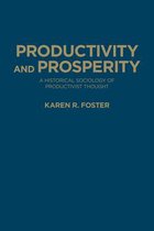 Productivity and Prosperity