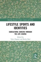 Routledge Research in Sport, Culture and Society - Lifestyle Sports and Identities