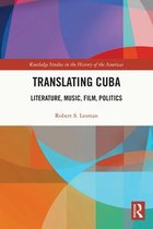 Routledge Studies in the History of the Americas - Translating Cuba
